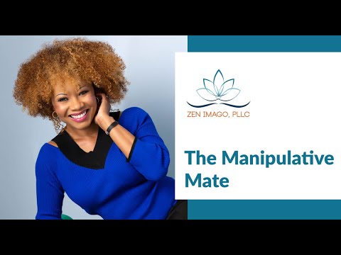 The Manipulative Mate - Zen Imago, PLLC